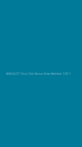 Tampilan Antarmuka Aplikasi Mauslot Situs Slot Bonus New Member 100 - 1