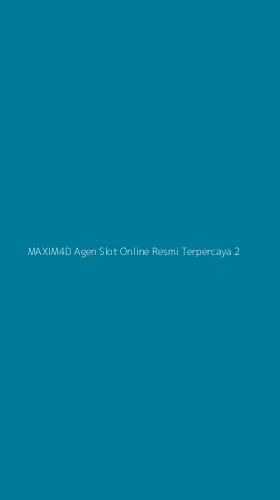 Tampilan Antarmuka Aplikasi Maxim4d Agen Slot Online Resmi Terpercaya - 2