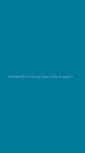 Tampilan Antarmuka Aplikasi Maxim4d Portal Informasi Game Online Terupdate - 1