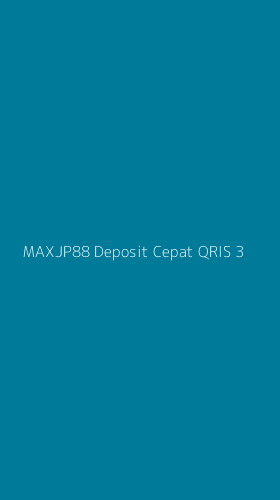 Tampilan Antarmuka Aplikasi Maxjp88 Deposit Cepat Qris - 3