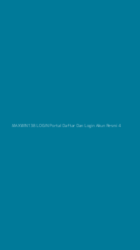 Tampilan Antarmuka Aplikasi Maxwin138 Login Portal Daftar Dan Login Akun Resmi - 4
