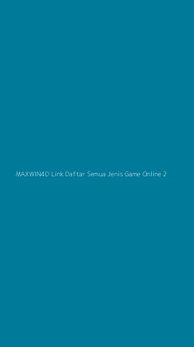 Tampilan Antarmuka Aplikasi Maxwin4d Link Daftar Semua Jenis Game Online - 2