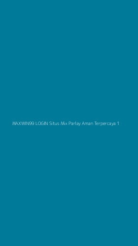 Tampilan Antarmuka Aplikasi Maxwin99 Login Situs Mix Parlay Aman Terpercaya - 1