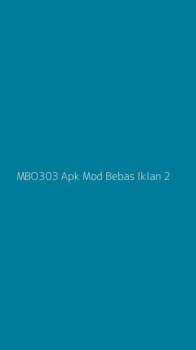 Tampilan Antarmuka Aplikasi Mbo303 Apk Mod Bebas Iklan - 2