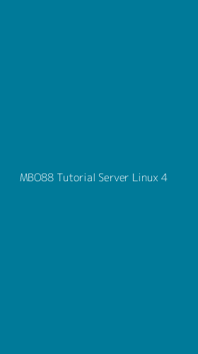 Tampilan Antarmuka Aplikasi Mbo88 Tutorial Server Linux - 4