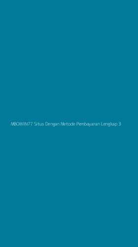 Tampilan Antarmuka Aplikasi Mbowin77 Situs Dengan Metode Pembayaran Lengkap - 3