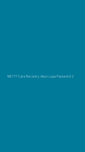 Tampilan Antarmuka Aplikasi Me777 Cara Recovery Akun Lupa Password - 2