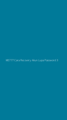 Tampilan Antarmuka Aplikasi Me777 Cara Recovery Akun Lupa Password - 3