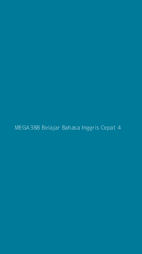 Tampilan Antarmuka Aplikasi Mega388 Belajar Bahasa Inggris Cepat - 4