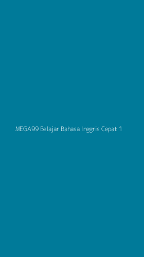 Tampilan Antarmuka Aplikasi Mega99 Belajar Bahasa Inggris Cepat - 1