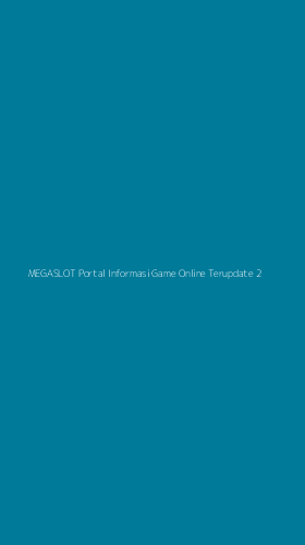 Tampilan Antarmuka Aplikasi Megaslot Portal Informasi Game Online Terupdate - 2
