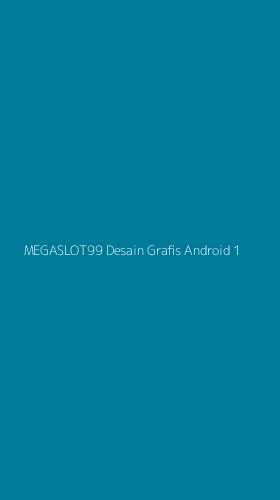 Tampilan Antarmuka Aplikasi Megaslot99 Desain Grafis Android - 1