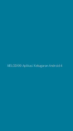 Tampilan Antarmuka Aplikasi Melodi99 Aplikasi Kebugaran Android - 4