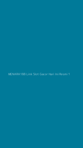 Tampilan Antarmuka Aplikasi Menara188 Link Slot Gacor Hari Ini Resmi - 1