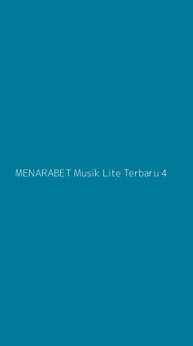 Tampilan Antarmuka Aplikasi Menarabet Musik Lite Terbaru - 4