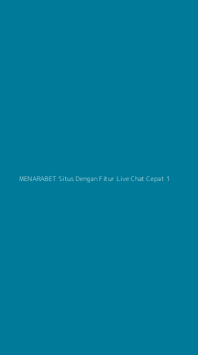 Tampilan Antarmuka Aplikasi Menarabet Situs Dengan Fitur Live Chat Cepat - 1