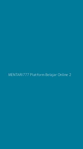 Tampilan Antarmuka Aplikasi Mentari777 Platform Belajar Online - 2