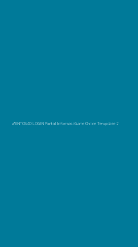 Tampilan Antarmuka Aplikasi Mentos4d Login Portal Informasi Game Online Terupdate - 2