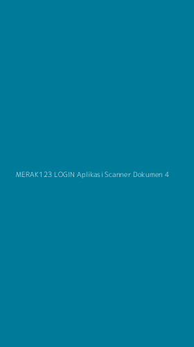 Tampilan Antarmuka Aplikasi Merak123 Login Aplikasi Scanner Dokumen - 4