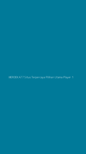 Tampilan Antarmuka Aplikasi Merdeka77 Situs Terpercaya Pilihan Utama Player - 1
