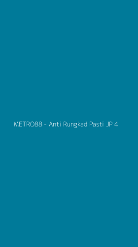 Tampilan Antarmuka Aplikasi METRO88 - Anti Rungkad Pasti JP - 4