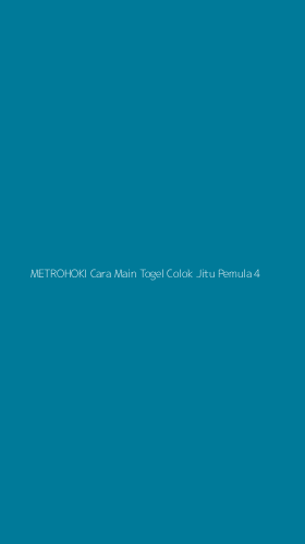 Tampilan Antarmuka Aplikasi Metrohoki Cara Main Togel Colok Jitu Pemula - 4