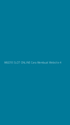 Tampilan Antarmuka Aplikasi Mgo55 Slot Online Cara Membuat Website - 4