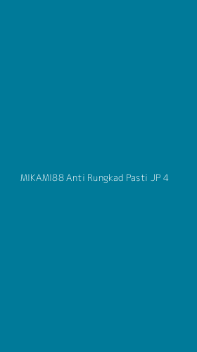 Tampilan Antarmuka Aplikasi Mikami88 Anti Rungkad Pasti Jp - 4