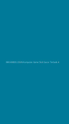 Tampilan Antarmuka Aplikasi Mikami88 Login Kumpulan Game Slot Gacor Terbaik - 4