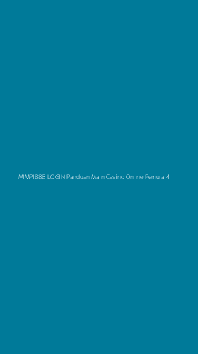 Tampilan Antarmuka Aplikasi Mimpi888 Login Panduan Main Casino Online Pemula - 4