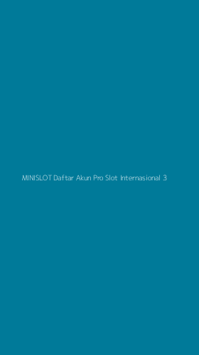 Tampilan Antarmuka Aplikasi Minislot Daftar Akun Pro Slot Internasional - 3