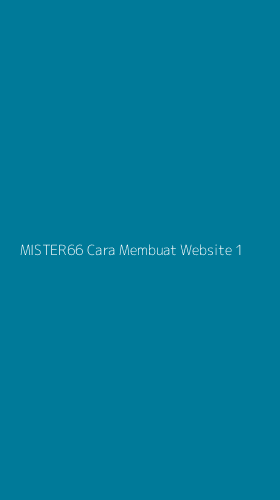 Tampilan Antarmuka Aplikasi Mister66 Cara Membuat Website - 1