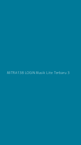 Tampilan Antarmuka Aplikasi Mitra138 Login Musik Lite Terbaru - 3