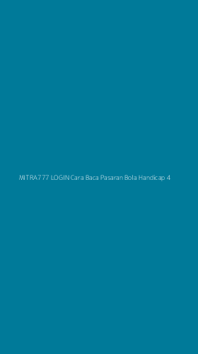 Tampilan Antarmuka Aplikasi Mitra777 Login Cara Baca Pasaran Bola Handicap - 4