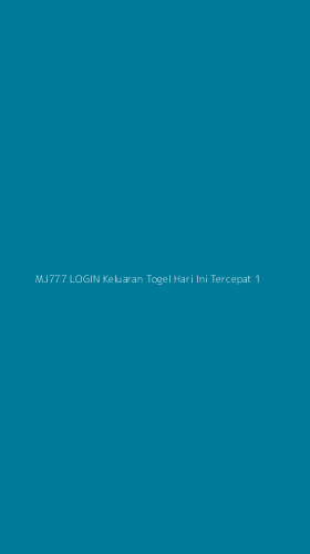 Tampilan Antarmuka Aplikasi Mj777 Login Keluaran Togel Hari Ini Tercepat - 1