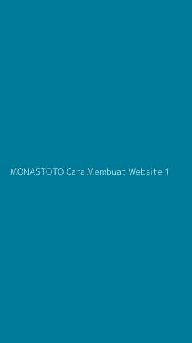 Tampilan Antarmuka Aplikasi Monastoto Cara Membuat Website - 1