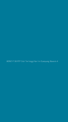 Tampilan Antarmuka Aplikasi Money138 Rtp Slot Tertinggi Hari Ini Gampang Maxwin - 4
