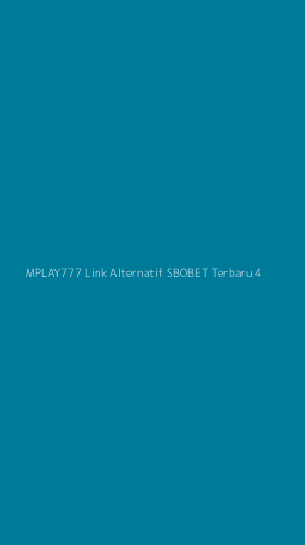 Tampilan Antarmuka Aplikasi Mplay777 Link Alternatif Sbobet Terbaru - 4