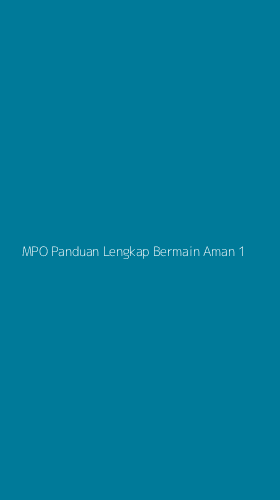 Tampilan Antarmuka Aplikasi Mpo Panduan Lengkap Bermain Aman - 1