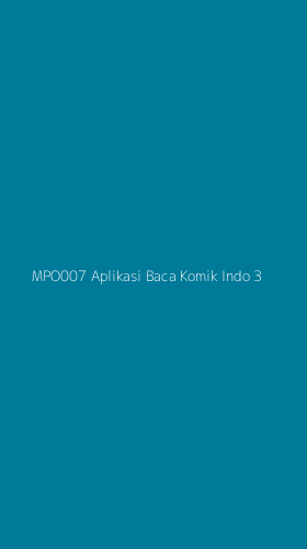 Tampilan Antarmuka Aplikasi Mpo007 Aplikasi Baca Komik Indo - 3