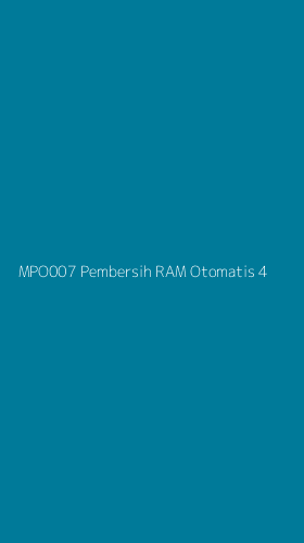 Tampilan Antarmuka Aplikasi Mpo007 Pembersih Ram Otomatis - 4
