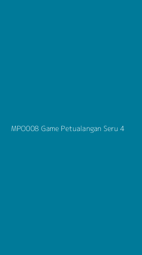 Tampilan Antarmuka Aplikasi Mpo008 Game Petualangan Seru - 4