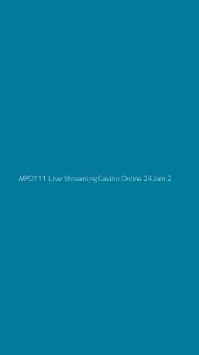 Tampilan Antarmuka Aplikasi Mpo111 Live Streaming Casino Online 24jam - 2