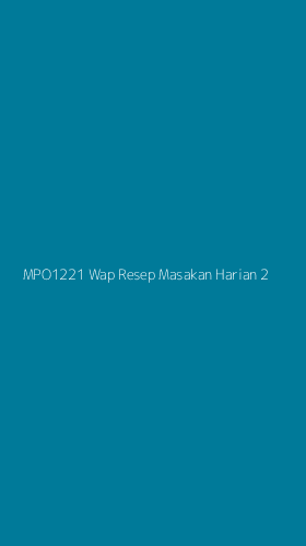 Tampilan Antarmuka Aplikasi Mpo1221 Wap Resep Masakan Harian - 2