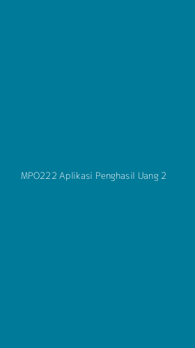 Tampilan Antarmuka Aplikasi Mpo222 Aplikasi Penghasil Uang - 2