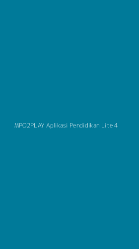 Tampilan Antarmuka Aplikasi Mpo2play Aplikasi Pendidikan Lite - 4