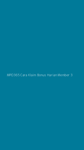 Tampilan Antarmuka Aplikasi Mpo365 Cara Klaim Bonus Harian Member - 3