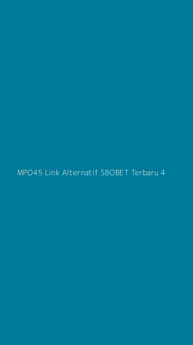 Tampilan Antarmuka Aplikasi Mpo45 Link Alternatif Sbobet Terbaru - 4