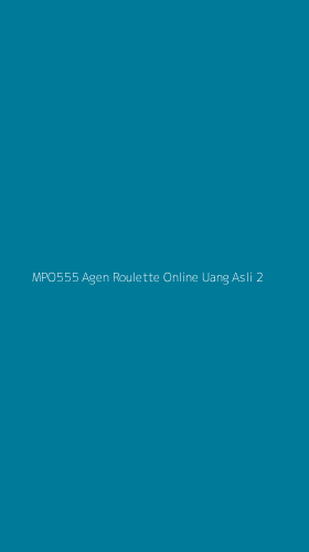 Tampilan Antarmuka Aplikasi Mpo555 Agen Roulette Online Uang Asli - 2