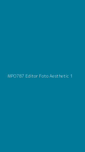 Tampilan Antarmuka Aplikasi Mpo787 Editor Foto Aesthetic - 1